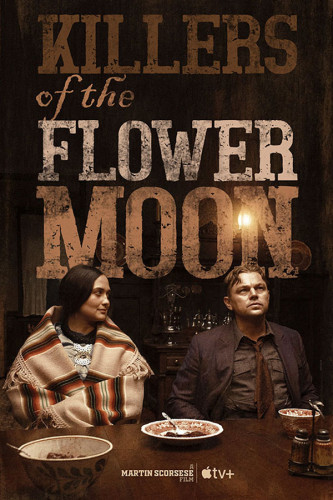 Poster Killers Of The Flower Moon - Assassinos da Lua das Flores - Filmes