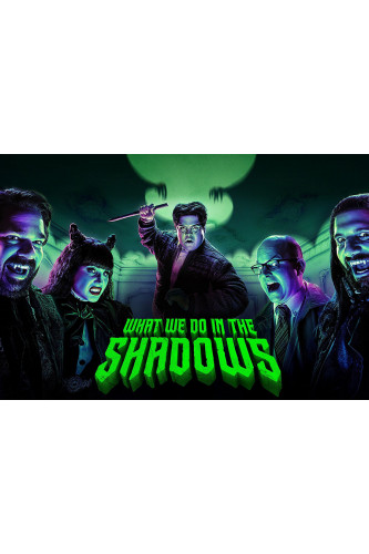 Poster What We do In The Shadows - Comédia - Séries