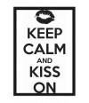 Poster Colecao Keep Calm And Kiss On