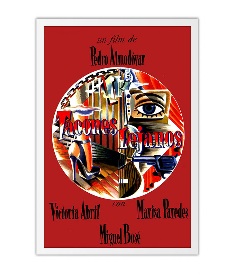 Poster Tacones Lejanos - De Salto Alto - Almodovar - Filmes